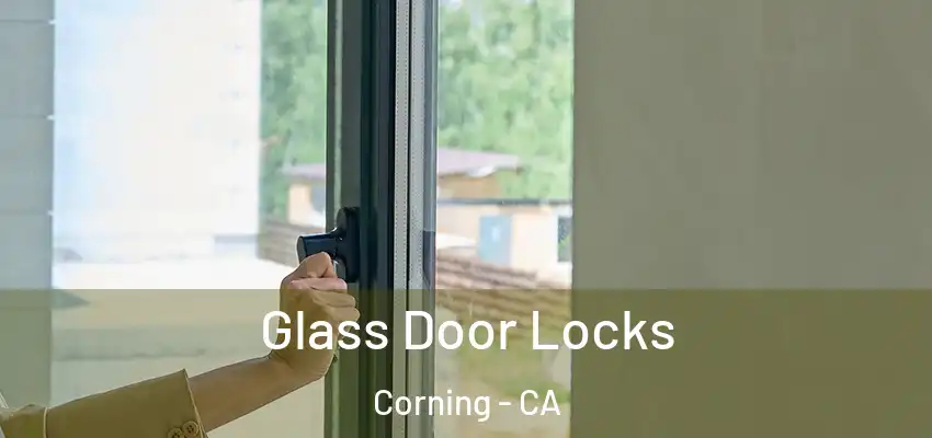  Glass Door Locks Corning - CA